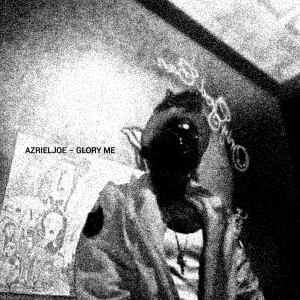 Dengarkan Glory Me lagu dari AZRIELJOE dengan lirik
