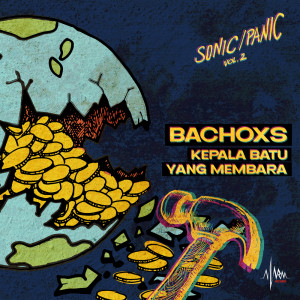 Bachoxs的專輯Kepala Batu yang Membara