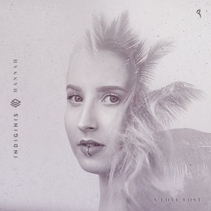 收聽Indiginis的A Love Lost歌詞歌曲