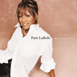 ดาวน์โหลดและฟังเพลง I'll Still Love You More (Album Version) พร้อมเนื้อเพลงจาก Patti Labelle
