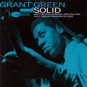 ดาวน์โหลดและฟังเพลง Solid พร้อมเนื้อเพลงจาก Green, Grant