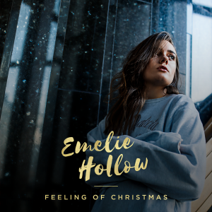 收聽Emelie Hollow的Feeling Of Christmas歌詞歌曲