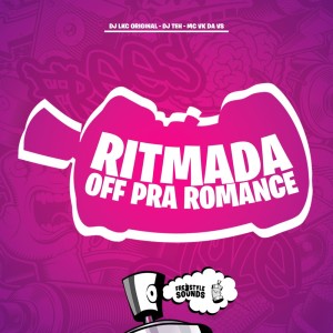 Album Ritmada Off Pra Romance (Explicit) from DJ LKC ORIGINAL