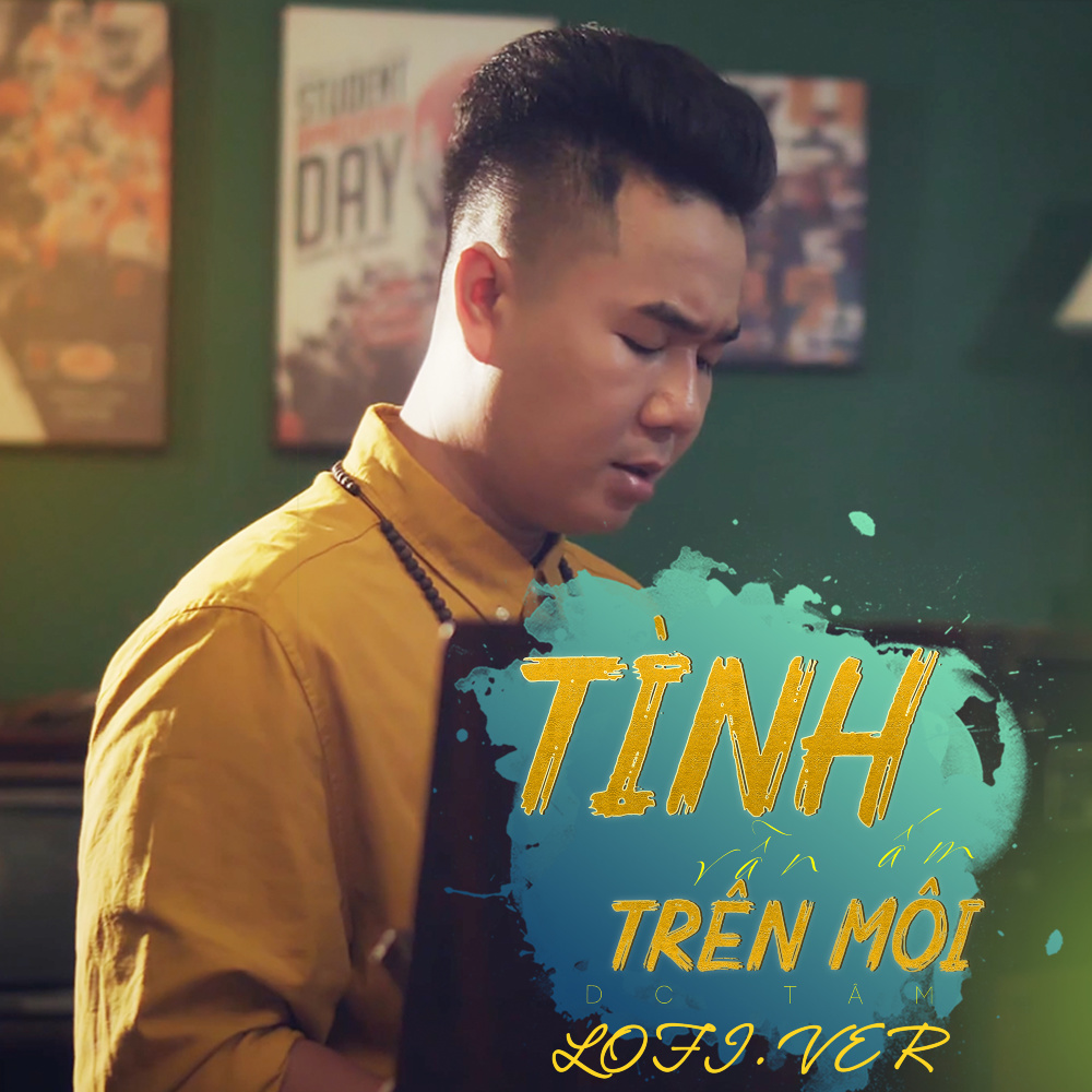 Tình Vẫn Ấm Trên Môi (Lofi Version)