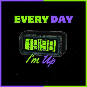 Joshua Larsen-Bradford的專輯Every Day I'm Up