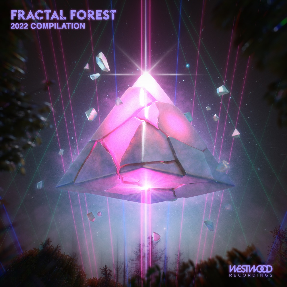 Fractal Forest - 2022 Compilation (Explicit)