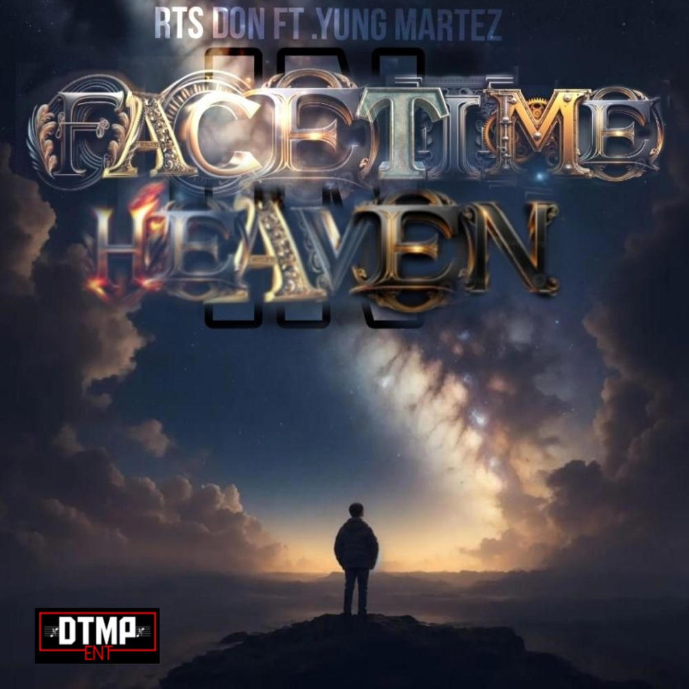FaceTime In Heaven (feat. Yung Martez) (Radio Edit)