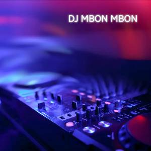DJ Mbon Mbon的專輯DJ Lali Dalane
