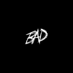收聽Xxxtentacion的BAD!歌詞歌曲
