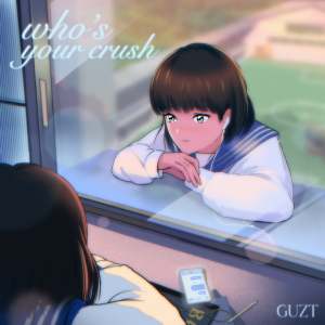 Album วาสนาใคร (Who's your crush) from Guzt