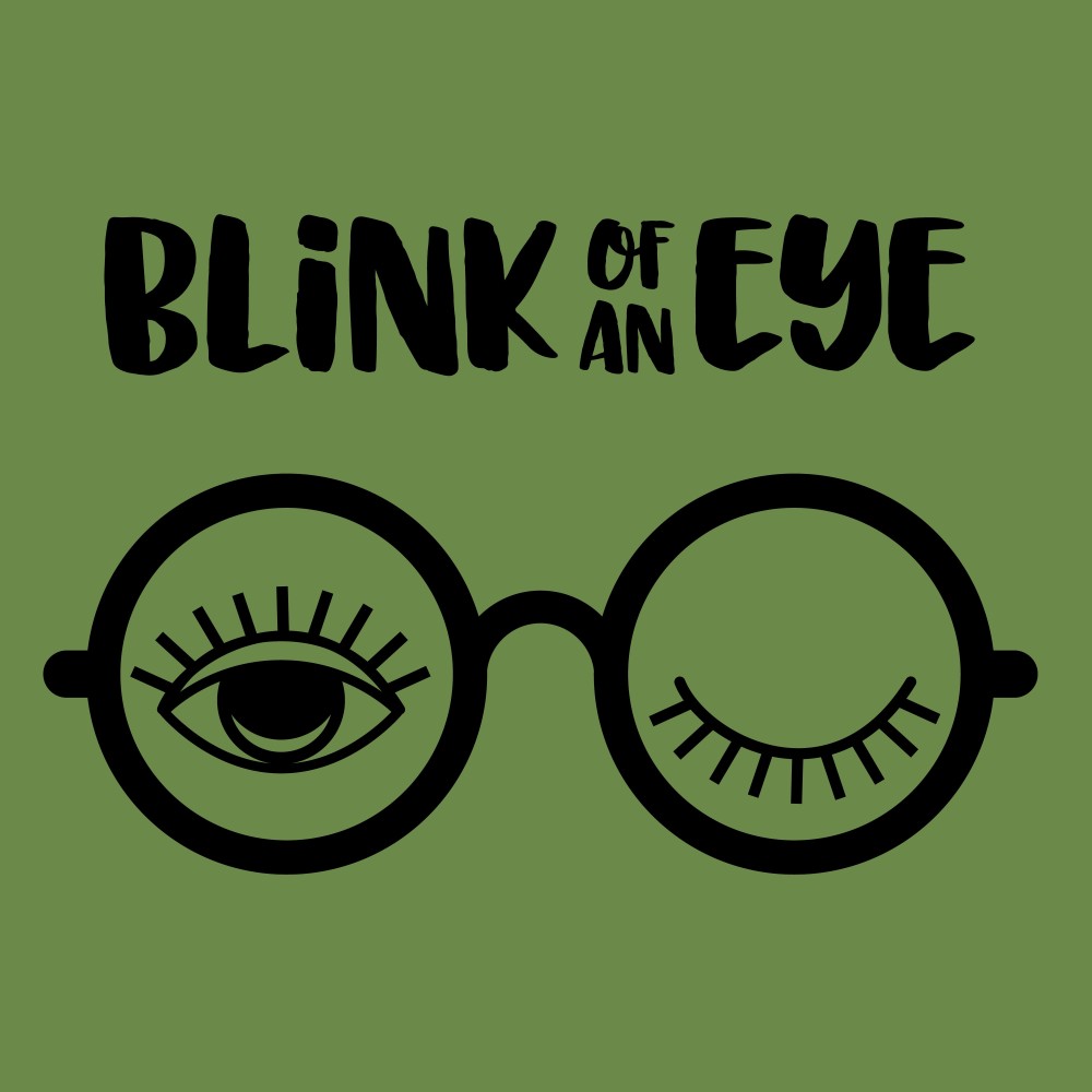 Blink of an Eye