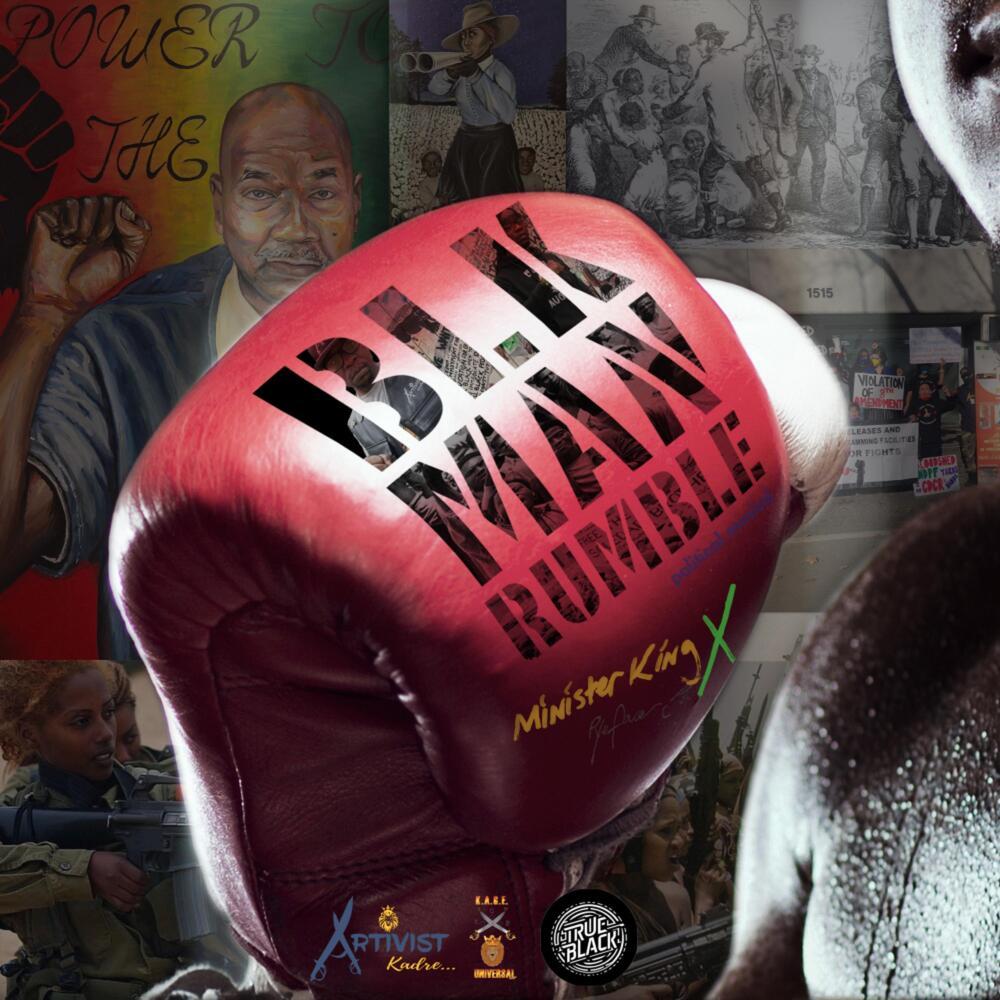 (REMIX) BLK MAN RUMBLE Political Musical