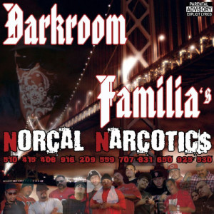 Darkroom Familia的專輯Norcal Narcotics (Explicit)