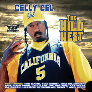 Celly Cel的專輯The Wild West (Special Edition)