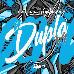 ดาวน์โหลดและฟังเพลง A Dupla v1 (Explicit) พร้อมเนื้อเพลงจาก DJ QZL