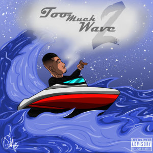 Album Too Much Wave 2 from Yung Fume