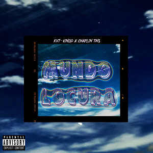 收聽KVT-VINILØ的Mundo Locura (Explicit)歌詞歌曲