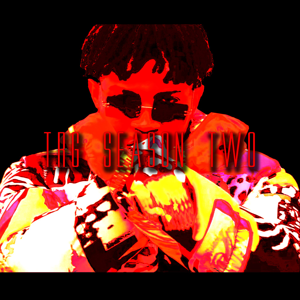 Trg Season Two (Explicit)