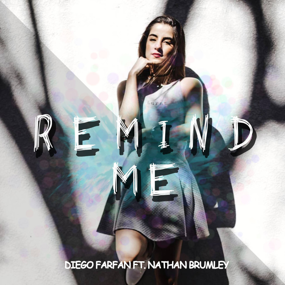 Remind Me (feat. Nathan Brumley)