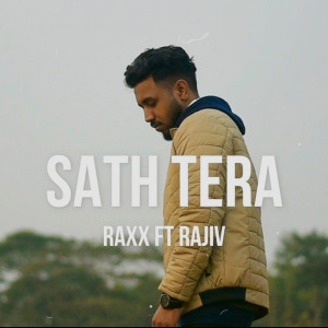 Listen to Sath Tera song with lyrics from Raxx