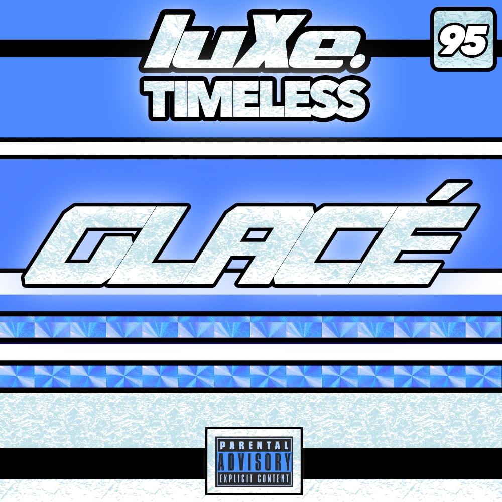 Glacé (Explicit)