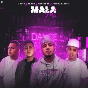 J Alex的專輯Mala Mia (Explicit)