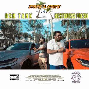 Rsb Tank的專輯State to State (feat. Bestdress Fresh) [Explicit]