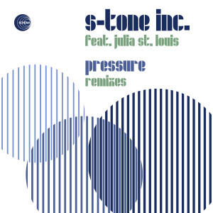 收聽S-tone Inc的Pressure (Disco Experience Remix)歌詞歌曲