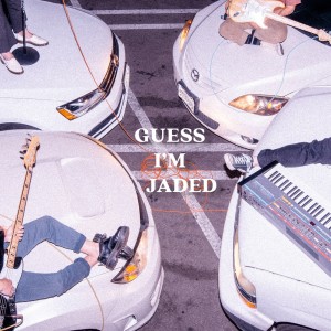 收聽Goldroom的Guess I'm Jaded (Explicit)歌詞歌曲