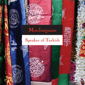 Muslimgauze的專輯Speaker of Turkish