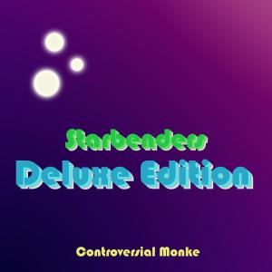 Album Starbenders (Deluxe Edition) (Explicit) from Controversial monke