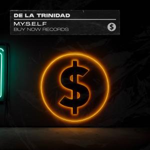 收聽De La Trinidad的M.Y.S.E.L.F歌詞歌曲