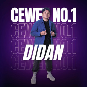 Didan的专辑Cewe No. 1