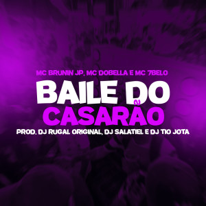 收聽MC 7 Belo的Baile do Casarão (Explicit)歌詞歌曲