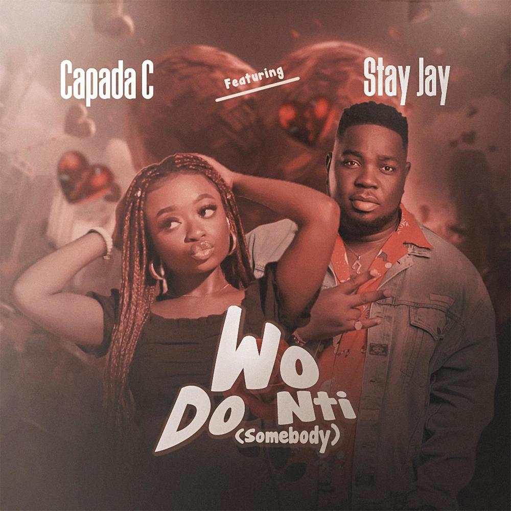 Wo Do Nti (Somebody) (feat. Stay Jay)