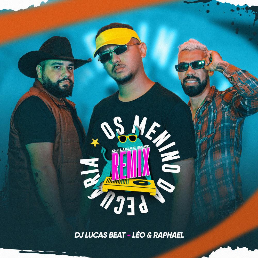 Os Menino da Pecuária (Remix)