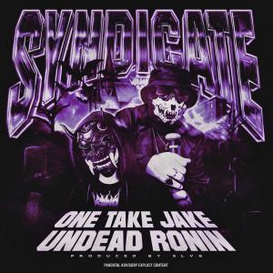One Take Jake的專輯Syndicate (Explicit)