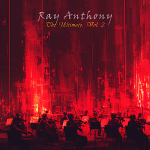 Ray Anthony的專輯The Ultimate, Vol. 2