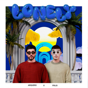 อัลบัม Lonely ศิลปิน Arquero