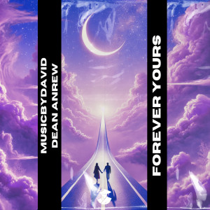 MusicByDavid的專輯Forever Yours