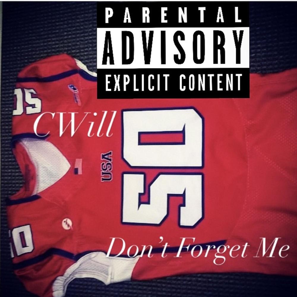 Don't Forget Me (Explicit)