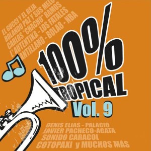Varios Artistas的專輯100% Tropical, Vol. 9