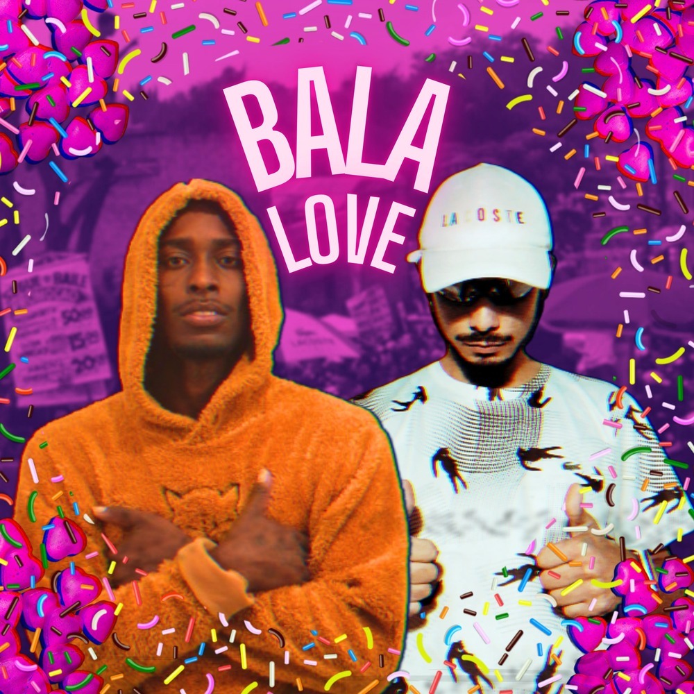BALA LOVE (Explicit)