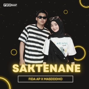 Dengarkan Saktenane lagu dari Fida AP dengan lirik