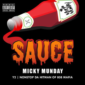 Album Sauce (feat. Y2) (Explicit) from Micky Munday