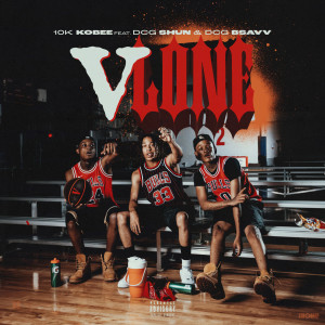 ดาวน์โหลดและฟังเพลง Vlone (Explicit) พร้อมเนื้อเพลงจาก 10K Kobee