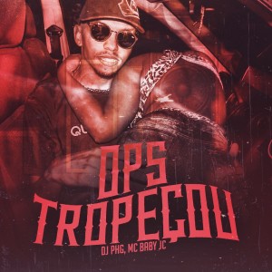 Listen to Ops Tropeçou (Explicit) song with lyrics from MC BABY JC