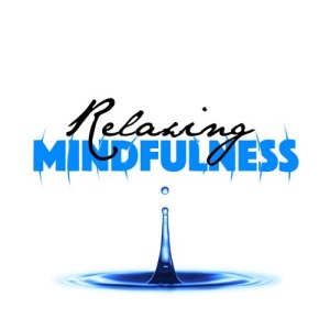 อัลบัม Relaxing Mindfulness ศิลปิน Various Artists