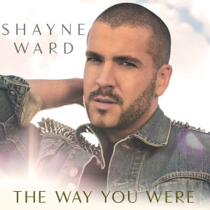 收聽Shayne Ward的The Way You Were (Radio Edit)歌詞歌曲