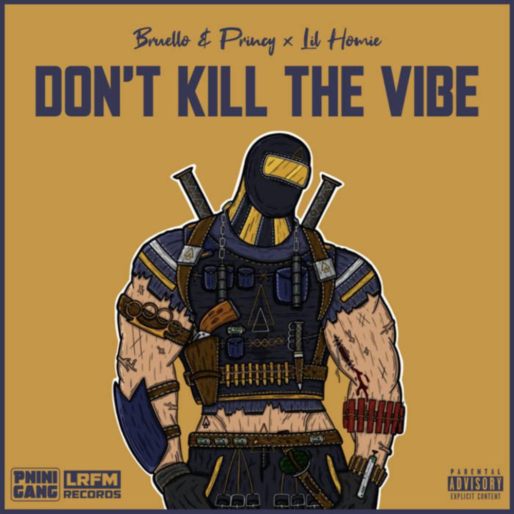 Don't Kill The Vibe (feat. Lil Homie) (Instrumental)